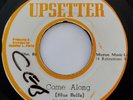 BLUE BELLS UPSETTERS Come Along UPETTER 45 Lee Perry Prod Reggae HEAR