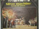 HAWKWIND - SILVER MACHINE - VERY RARE & UNIQUE YUGOSLAVIAN 7