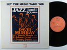DAVID MURRAY QUARTET Let The Music Take You MARGE LP VG+ france