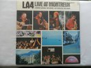LA4 Live at Montreux. Summer 1979 . CJ-100 dbx LP 1979
