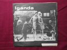 Iganda ?– Mark Of Slavery / Slow Down  021 Records ?– OTO 1 UK 1979 7
