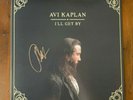 Avi Kaplan - I'll Get By Vinyl LP (Signed, Autographed)
