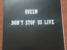 Queen. Don't Stop Us Live. 12