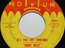 Bobby Wells 45 Be's That Way Sometimes 1966 Philly Northern Soul Romur R0001 mp3