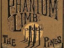 Phantom Limb - The Pines Vinyl LP Naim / Indigo NEW