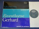 TAS OVAL RAWSTHORNE - SYMPHONY NO 3 / GERHARD LP, BBC S/O, Del Mar, ARGO ZRG 553