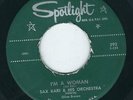 R&B - Sax Kari SPOTLIGHT 392 I'm a woman / Go back around the world ? O. Brown