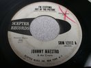RARE NORTHERN SOUL JOHNNY MAESTRO I'M STEPPING OUT OF THE PICTURE SCEPTER 12112