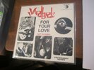 YARDBIRDS - 45 rpm w/ picture sleeve; FOR YOUR LOVE - NM-