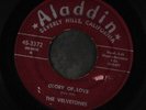 VELVETONES: Glory Of Love / I Love Her So 45 (Beverly Hills address, scratch o