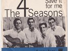 FRANKIE VALLI & FOUR SEASONS Save It For Me RARE Denmark Norway 45 danish TEEN