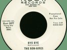 BON-AIRES Bye Bye / My Love My Love 45rpm Rust 1964 clean promo