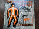 Charles Mingus     Pithecanththropus Erectus LP
