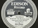 Edison Electric Diamond Disc 52359 King Bungaloos Ya Be Home Tonight? Bob Pierce