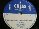 CHUCK BERRY  Brown Eyed Handsome Man  CHESS 1956 R&B 78 EX