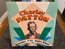 CHARLEY PATTON Founder Of The Delta Blues 1929-1934 on Yazoo blues comp LP