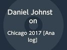 Daniel Johnston - Chicago 2017 [LP] (Clear with Black & (US IMPORT) VINYL LP NEW