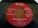 Soul, Doo-Wop, Vito and The Salutations, Don't Count on me, Wells # 1010, M-
