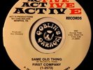 First Company ?– Same Old Thing / Sho Is Bold 45 ACTIVE Psych Funk Sweet Soul