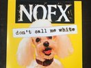 NoFx Don't Call Me White 7