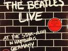 The Beatles Live At The StarClub In Hamburg Ge 2xLP Vinyl Schallplatte 183606