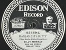 Edison Electric Diamond Disc 52559 Kansas City Kitty & She's Got Murray & Melody