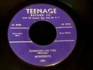 MONTEREYS doowop 45 '56 orig SOMEONE LIKE YOU / TRAIN WHISTLE BLUES Teenage 1001