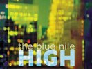 BLUE NILE High LP Ristampa 2020 NUOVO .cp