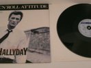 JOHNNY HALLYDAY MAXI 45T ROCK N'ROLL ATTITUDE RÉF 884081 TRÈS RARE P 1985