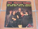 EP 45t THE PRETTY THINGS  Don't Bring Me Down FONTANA 465253
