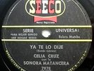 CELIA CRUZ Sonora Matancera 78 CARMELOS / YA TE LO DIJE Seeco BOLERO Mambo MINT