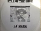 La' Mara ?– Star Of The Show 12