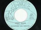 Sweet Soul 45 - Magnificient Soul Survivors - Lonely Soldier - Smoke - rare