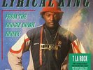 T la Rock - Lyrical King VINYL NEW