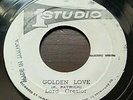 Lord Creator/ - Golden Love/Roland Alphonso - Proof Rum 45 Studio One ska orig.