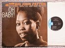 BIG JOHN PATTON *Oh Baby * 1970 Stereo Excellent Vinyl Blue Note LP