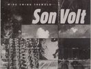 SON VOLT: Wide Swing Tremolo US WB 1-47059 Alternative Rock LP Orig ‘98