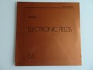 Vinyl, Selected Sound, Electronic Fields, Nr. 63 LP Schallplatte, F.1