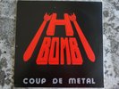 H BOMB - Coup De Metal mini album. 1983