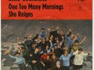 Beau Brummels - One Too Many Mornings / She Reigns - D - Warner Brothers A 5013