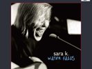 SARA K.-WATER FALLS VINYL LP NEW