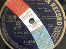 CAROLINA WHITE 78 Opera Columbia A1330 O SOLO MIO- Manon Lescaut 1913 EE Italian