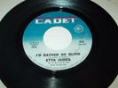 ETTA JAMES / I'd Rather Go Blind b/w Tell Mama CADET 45 RPM R&B Soul Record