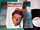 Brujeria - Matando gueros BRAZIL 1st Press LP 1993 Roadrunner w insert