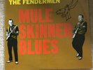 The Fendermen - MULE SKINNER BLUES - 12