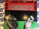 Schoolly D Am I Black Enough For You? Original Vinyl Edition (1989)