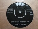 SHIRLEY AND  LEE   COME ON AND HAVE YOUR FUN  1958 VOGUE POP 45-V 9129