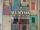 Yo-Yo Ma SING ME HOME Silk Road Ensemble 2x NM LPs