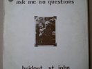 BRIDGET ST JOHN Ask Me No Questions LP 1969 Red Dandelion Vnl EXC / Matrix A1/B1