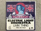 Electric Light Orchestra (ELO) : Livin’ Thing : Export to Germany : Rare 7”